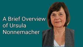 A Brief Overview of Ursula Nonnemacher